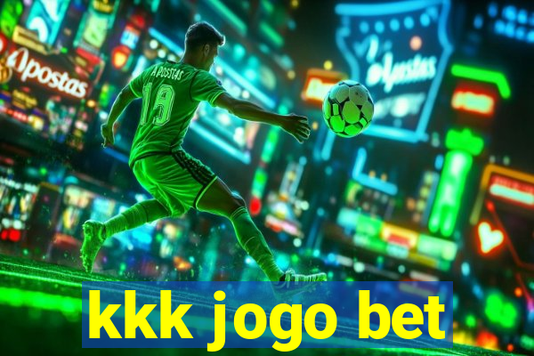 kkk jogo bet